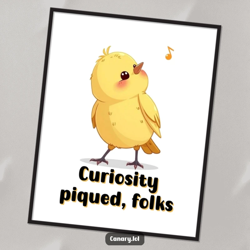 Funny curious canary bird digital art print, head tilted listening, whimsical and charming artwork, perfect for home decor, a unique gift.