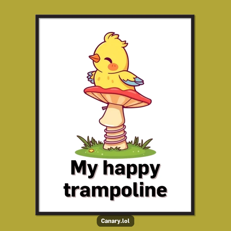 Funny Canary Mushroom Digital Art - Bouncing Bird Print