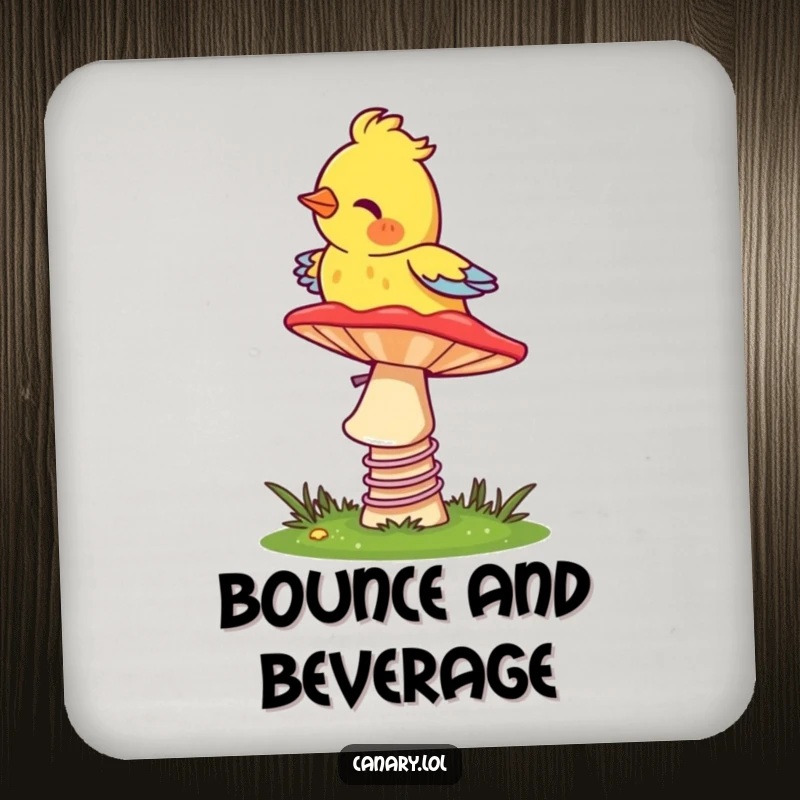 Funny Canary Coaster: A bird bouncing on a mushroom, designed to protect surfaces with whimsical and humorous charm.