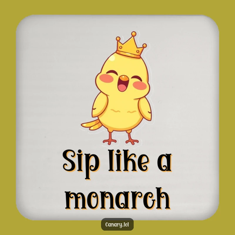 Funny Royal Canary Coasters - Set of Funny Gifts for Cheerful Tables