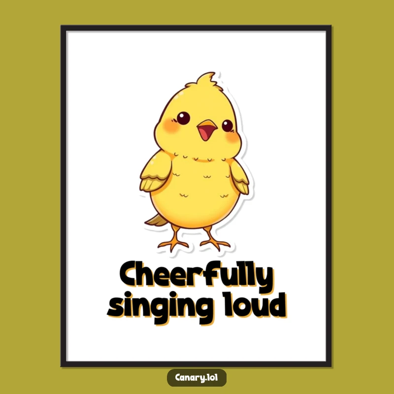 Funny Kawaii Canary Poster: Cheerful Chirping Bird Art for Whimsical Decor!