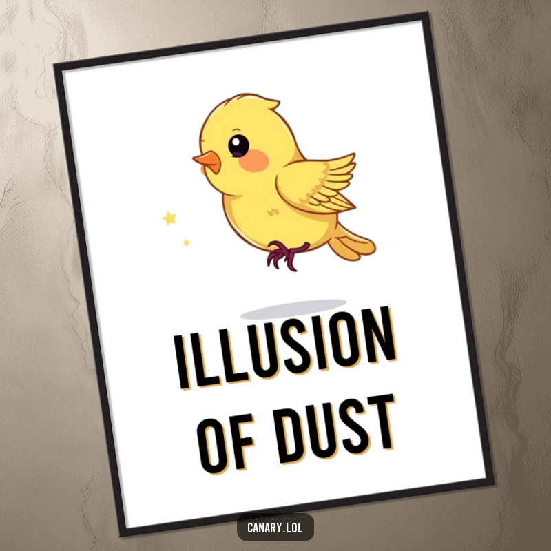 Funny Poster print of a playful canary bird chasing a sparkling dust mote floating in the air.