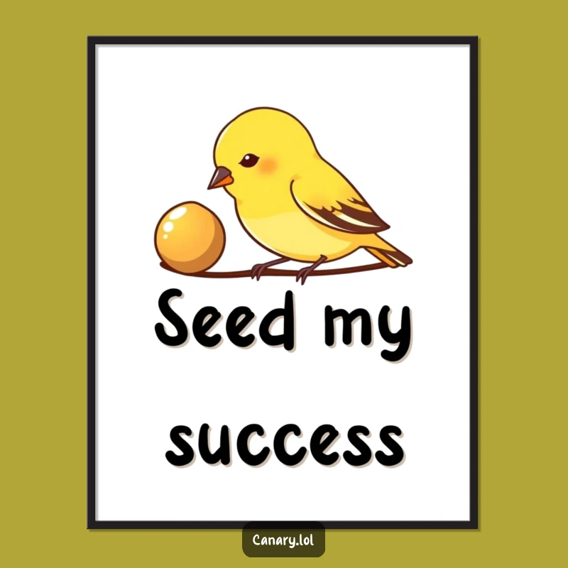 Funny Pecking Canary Bird Poster: Walls That Focus on Fun