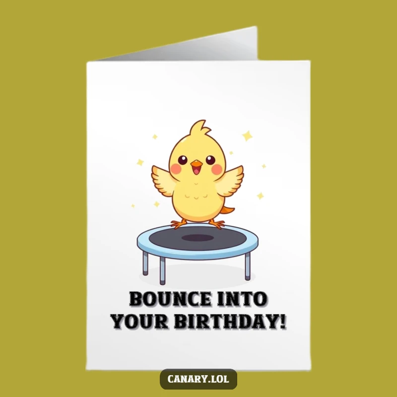 Free Printable Happy Birthday Card: Bouncing Kawaii Canary for Ultimate Funny Gift Joy