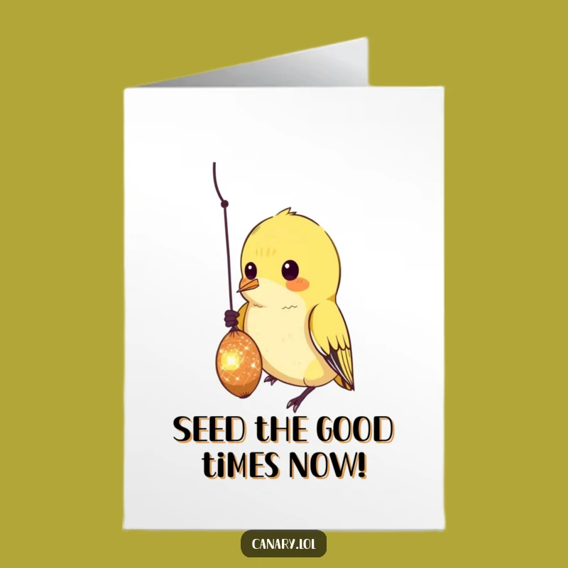 Free Printable Birthday Card: Curious Canary & Sparkle Seed, Funny Downloadable Gift