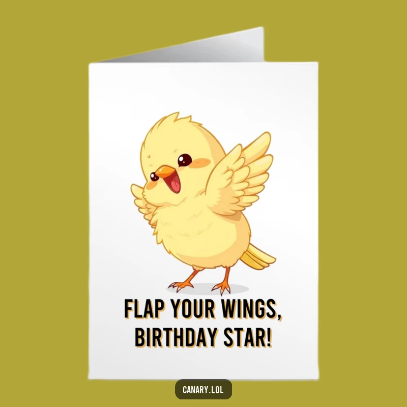 Free Printable Birthday Card: Excited Canary Flutter, Perfect Downloadable Humorous Gift