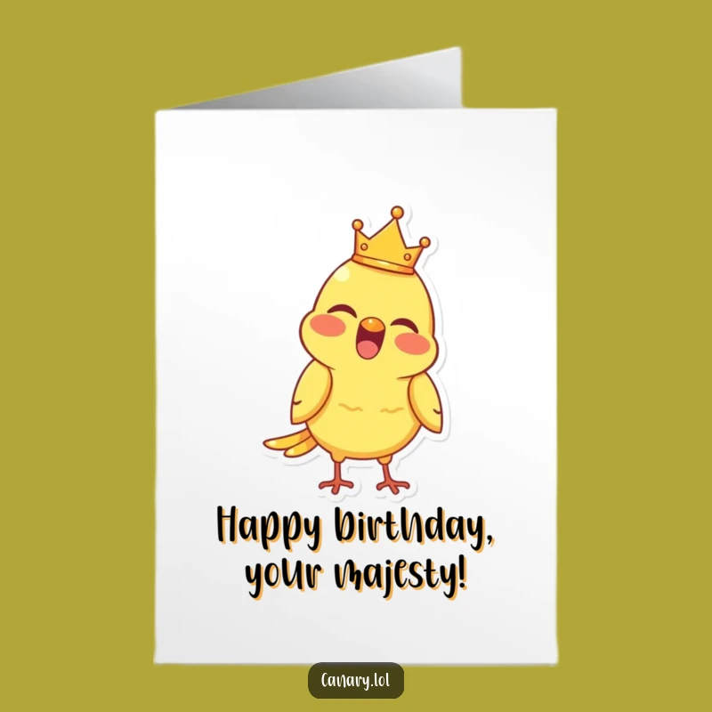 Free Printable Birthday Card: Royal Canary King Birthday Gift Download