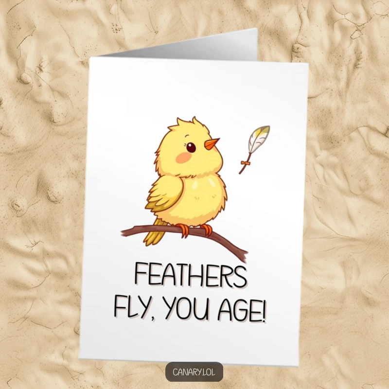 Funny Free Printable Birthday Card: Fluffy canary bird surprised by a falling feather, perfect for a humorous DIY gift.