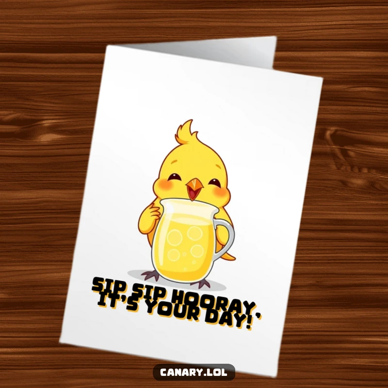 Funny free printable birthday card: A canary bird happily chugging from a very small pitcher of lemonade, looking utterly refreshed.