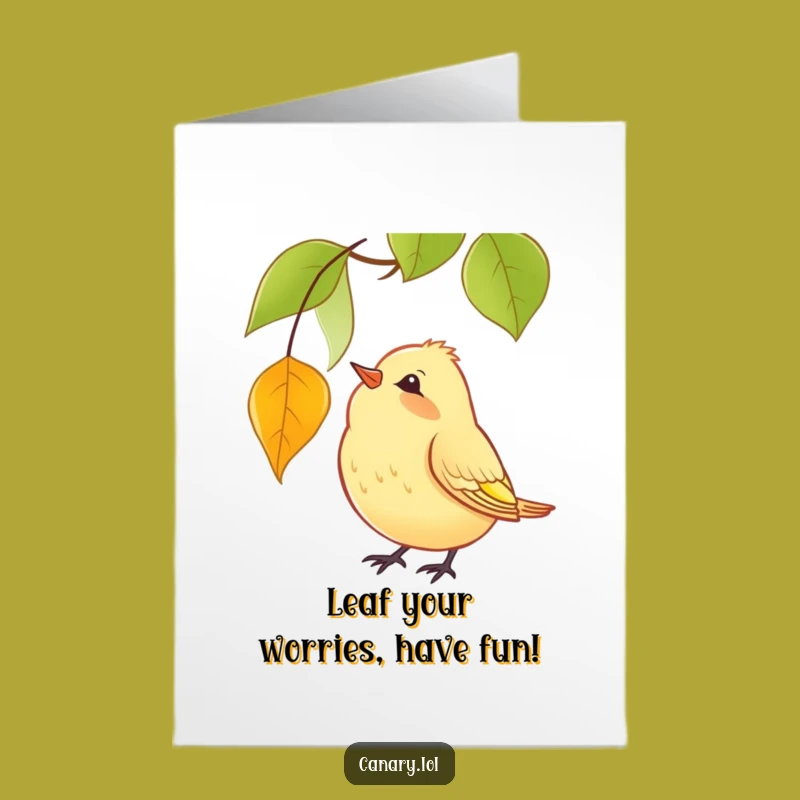 Free Printable Birthday Card: Curious Canary Watching Leaf - Funny Downloadable Gift Idea