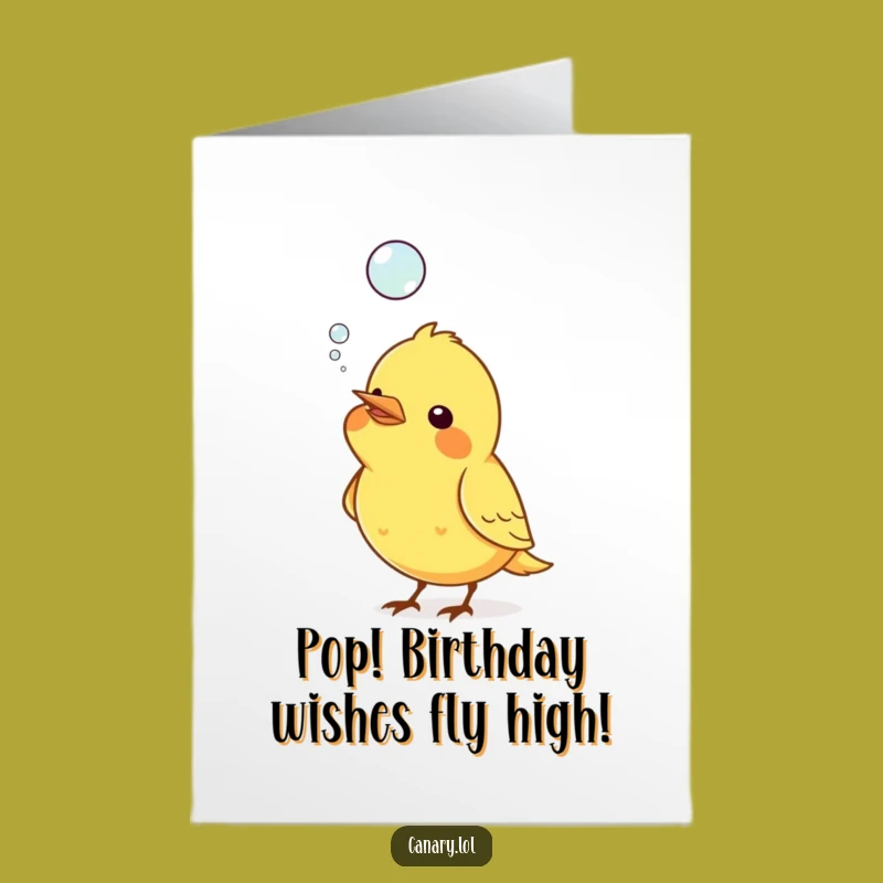 Free Printable Birthday Card: Canary Blowing Bubble - Funny Downloadable Gift