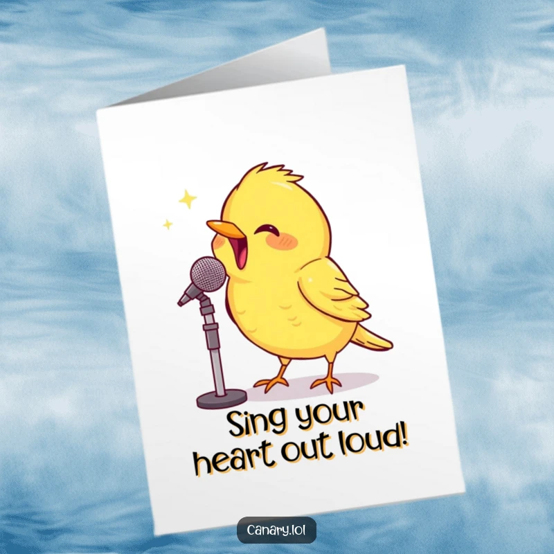 Funny free printable birthday card: A happy canary beams, enthusiastically chirping into a tiny microphone for a birthday performance.