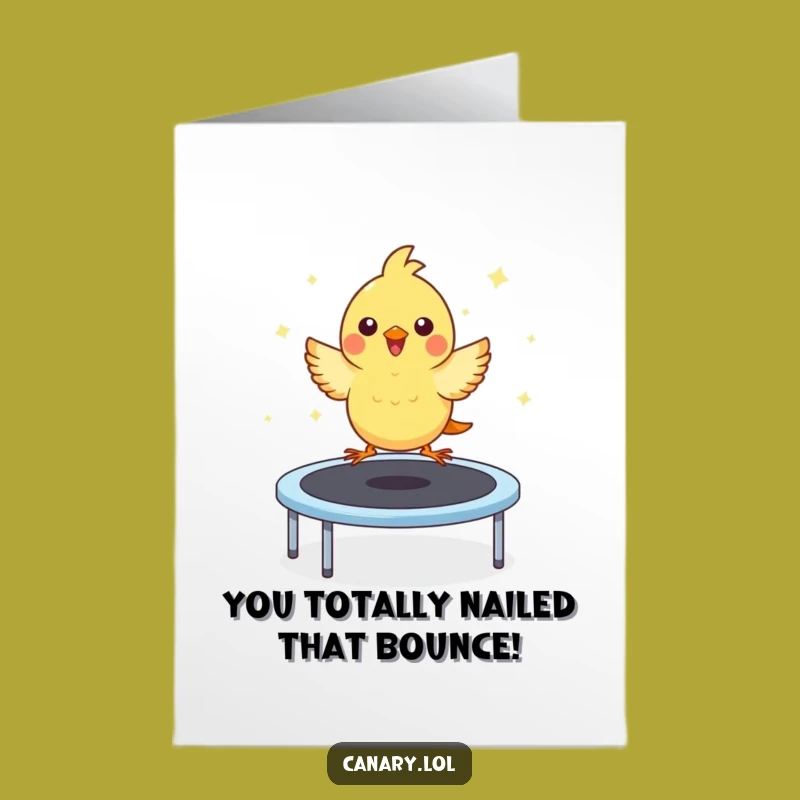 Free Printable Congrats Card: Bouncing Canary Celebration, Funny Downloadable Gift