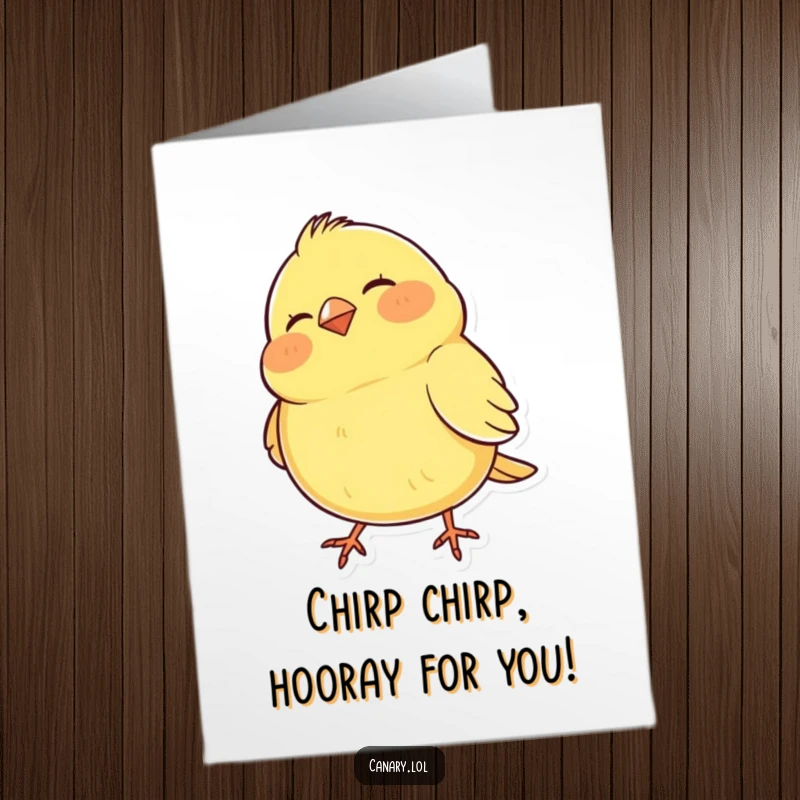 Funny free printable congratulations card: A delighted canary with full cheeks rhythmically bobs its head in celebration.