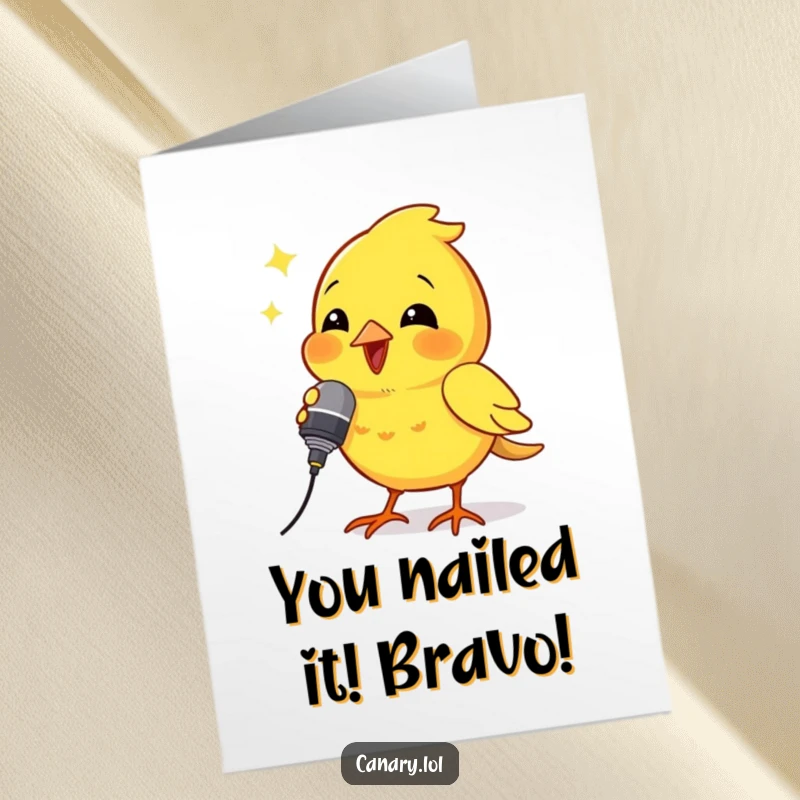 Funny Free Printable Congrats Card: A canary holding a microphone passionately sings a triumphant song.