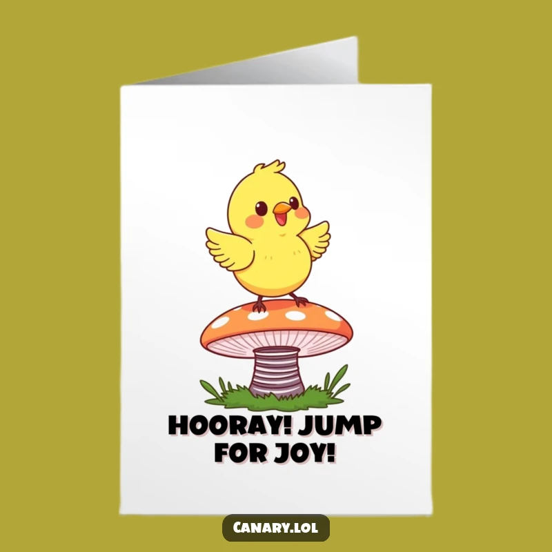 Free Printable Congrats Card: Canary's Mushroom Bounce - Downloadable Celebration