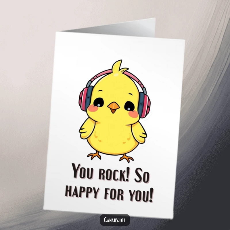 Funny Free Printable Congrats Card: A canary in tiny headphones is joyfully bopping its head to a beat.