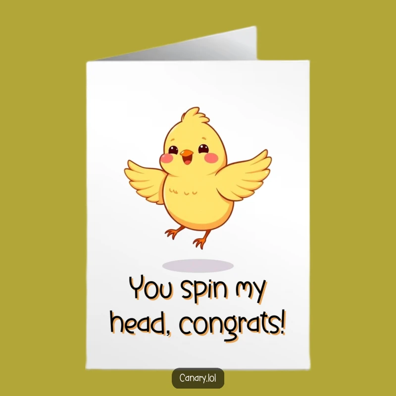 Free Printable Congrats Card: Spinning Canary Celebration, Funny Downloadable Gift