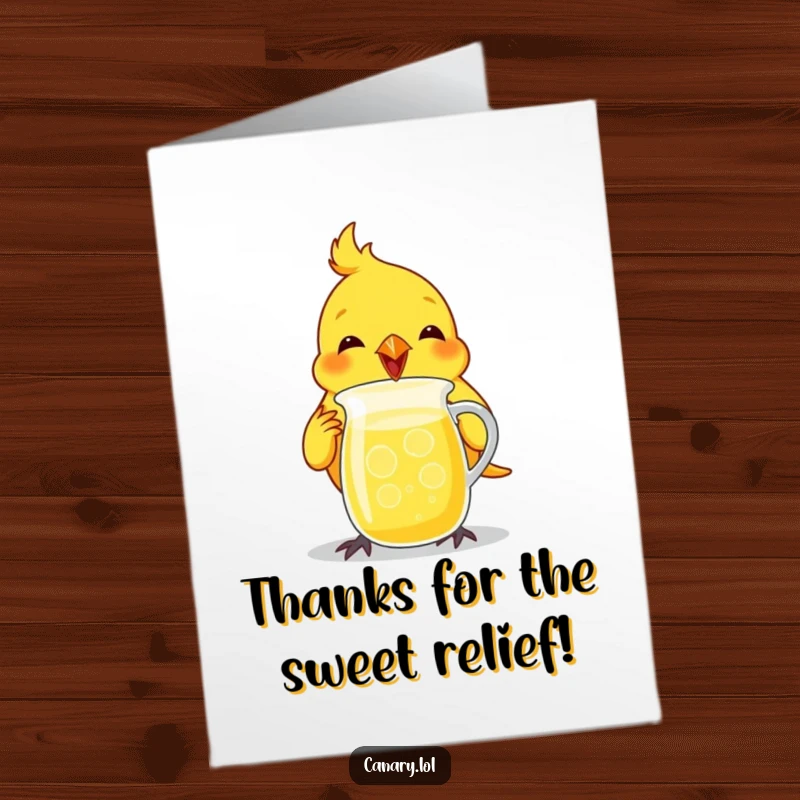Funny free printable thank you card: A canary bird taking big gulps from a miniature lemonade pitcher, looking very pleased.