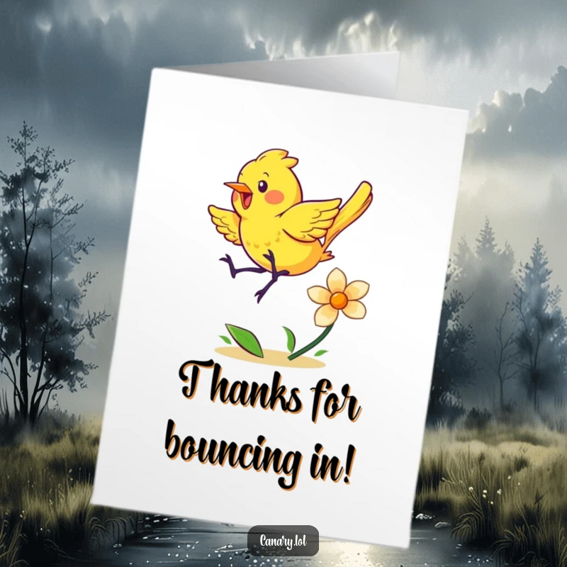 Funny Free Printable Thank You Card: A joyful canary bouncing with gratitude on a springy flower.