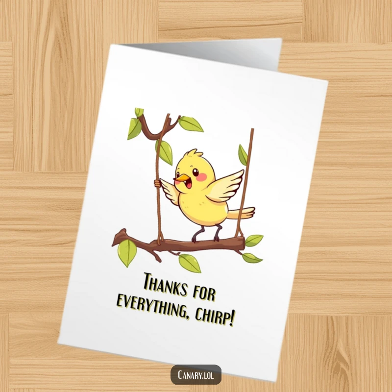 Funny Free Printable Thank You Card with a kawaii canary hopping on a swinging branch to express sincere gratitude.